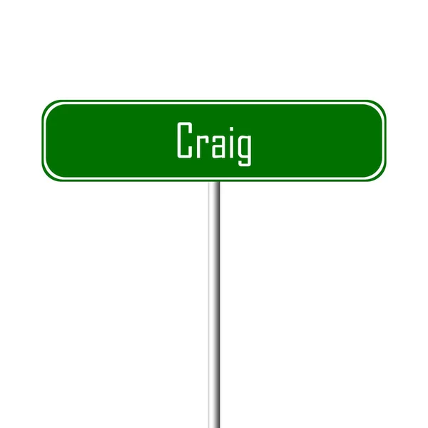Craig Town Signo Signo Nombre Del Lugar — Foto de Stock