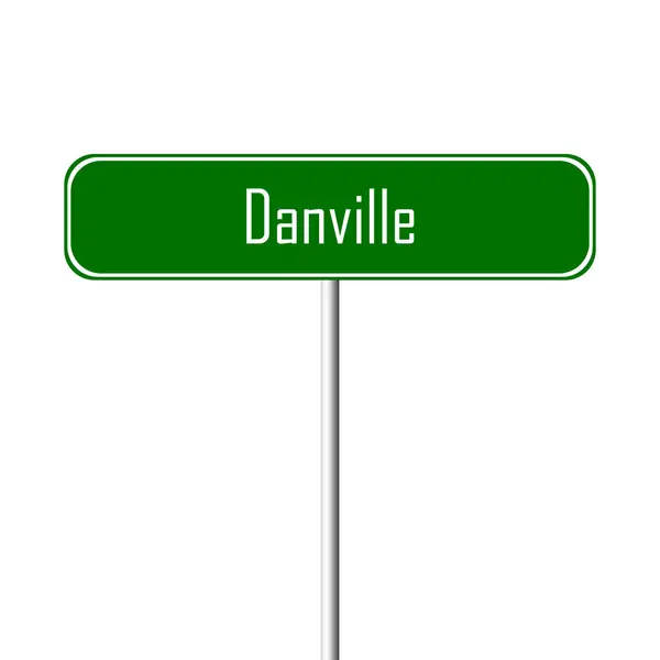 Danville Panneau Ville Nom Lieu — Photo