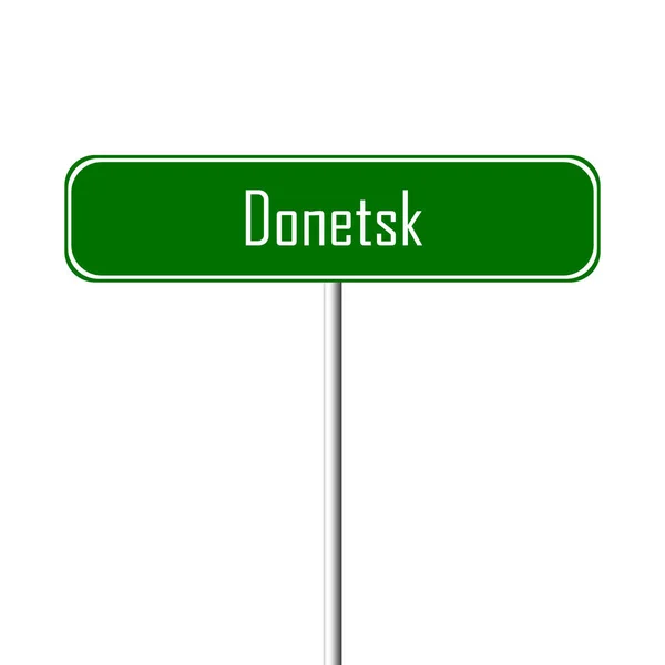 Donetsk Staden Tecken Ortnamn Logga — Stockfoto