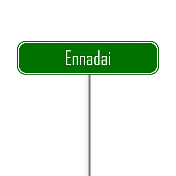 Знак Города Эннадай Знак Географического Названия — стоковое фото