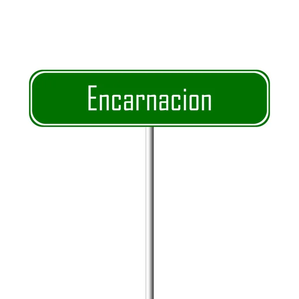 Encarnacion Місто Знак Назва Місця Знак — стокове фото