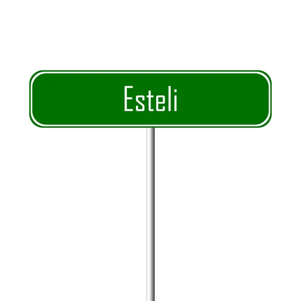 Знак Города Эстели Знак Географического Названия — стоковое фото
