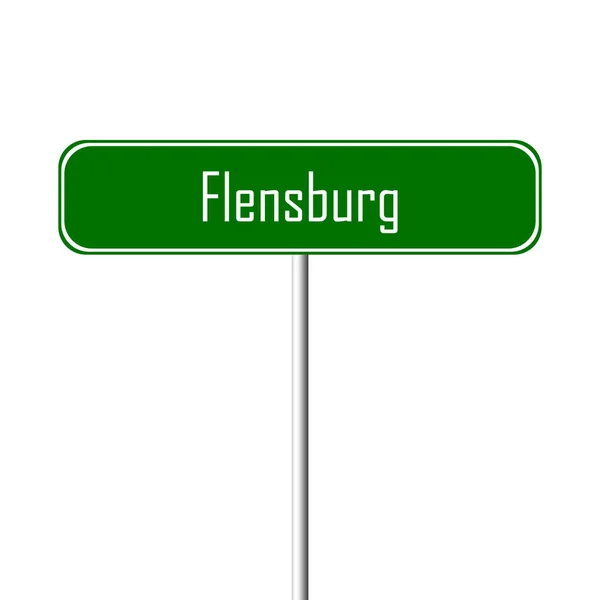 Flensburg Town Sign Signo Nombre Del Lugar —  Fotos de Stock