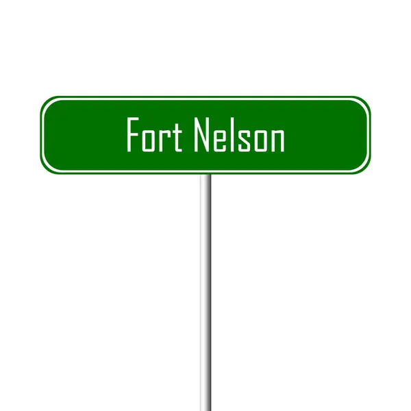Fort Nelson Şehir Işareti Yer Adı Kayıt — Stok fotoğraf