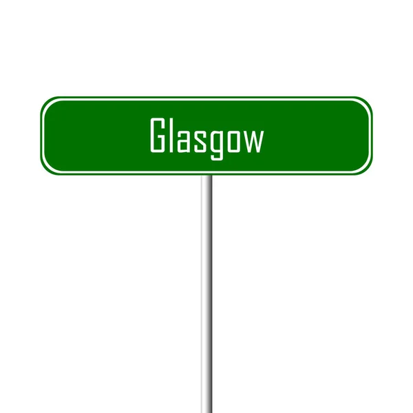 Glasgow Town Sign Signo Nombre Del Lugar —  Fotos de Stock