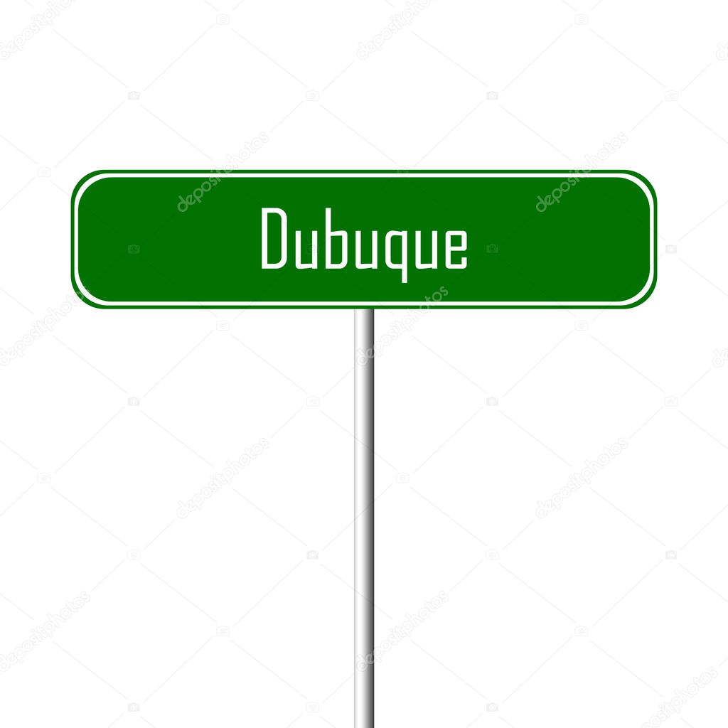 Dubuque Town sign - place-name sign