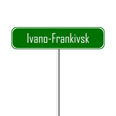 Ivano-Frankivsk şehir işareti - yer-adı