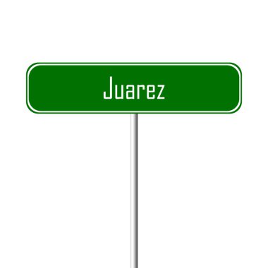Juarez şehir işareti - yer-adı