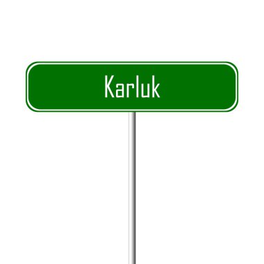 Karluk şehir işareti - yer-adı