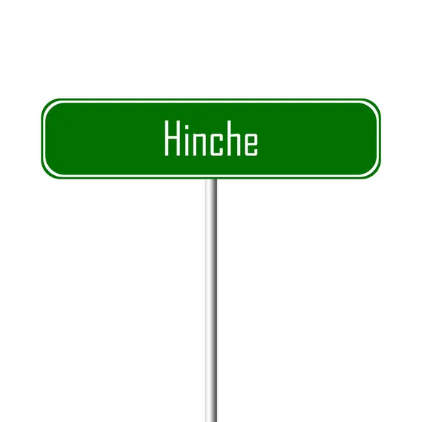 Signo Ciudad Hinche Signo Nombre Del Lugar — Foto de Stock