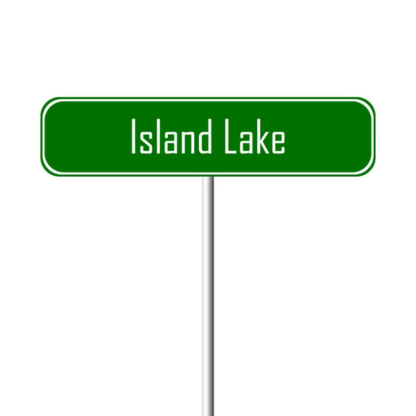 海岛湖镇标志地方 名字标志 — 图库照片
