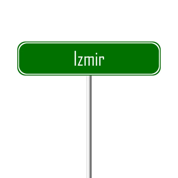 伊兹密尔镇标志地方 名字标志 — 图库照片