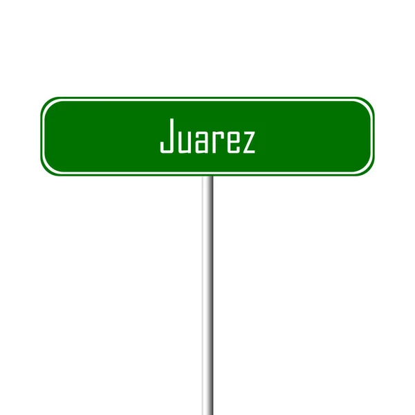 Señal Ciudad Juárez Signo Nombre Del Lugar — Foto de Stock