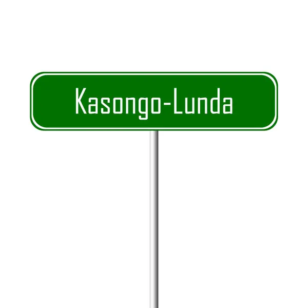 Kasongo Lunda Firma Ciudad Signo Nombre Lugar — Foto de Stock