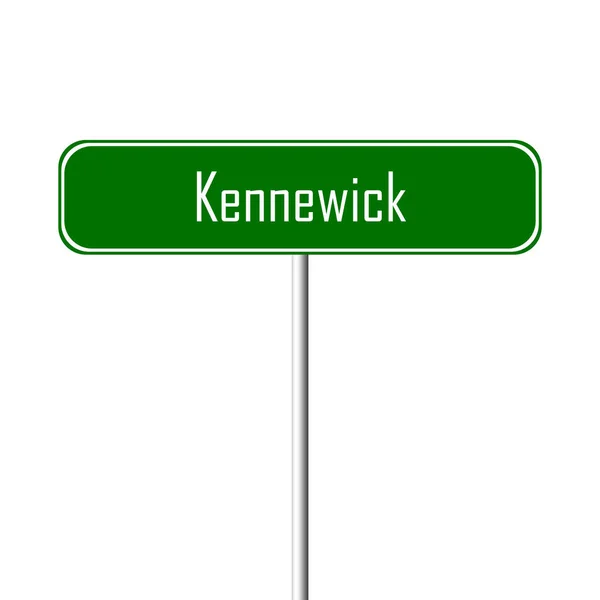 Kennewick Town Signo Signo Nombre Lugar —  Fotos de Stock