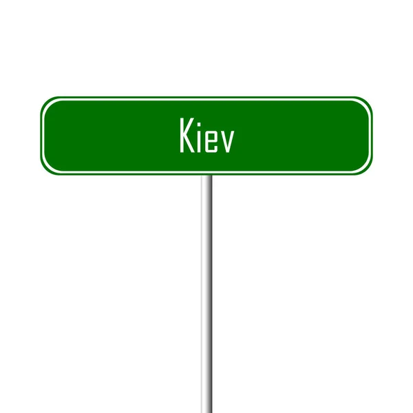 Kiev Town Sign Place Name Sign — Stock Photo, Image