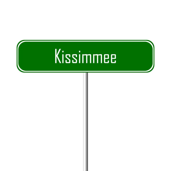 Sinal Cidade Kissimmee Sinal Lugar Nome — Fotografia de Stock
