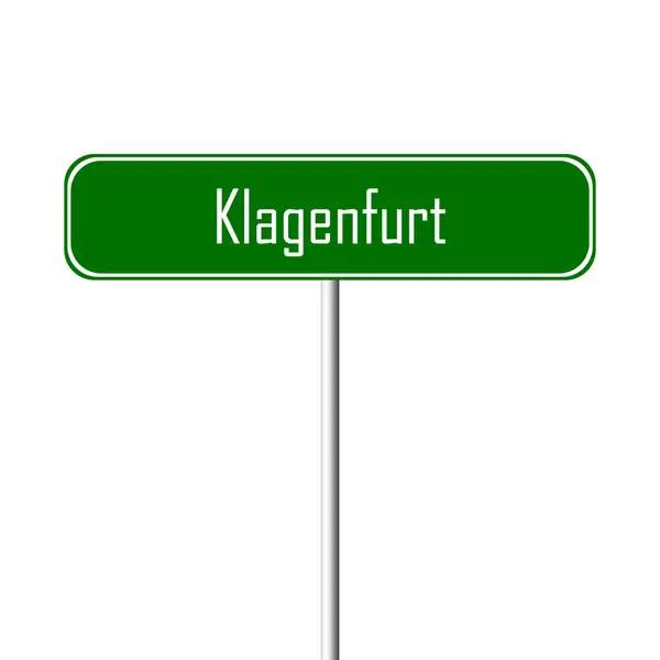 Klagenfurt Town Sign Place Name Sign — Stock Photo, Image