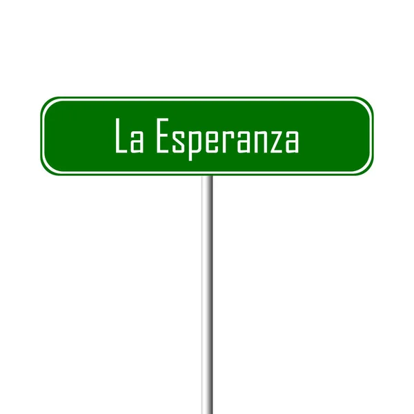 Esperanza Town Ondertekenen Plaatsnaam Teken — Stockfoto