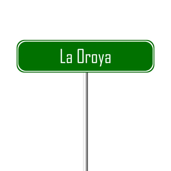 Señal Ciudad Oroya Signo Nombre Del Lugar — Foto de Stock