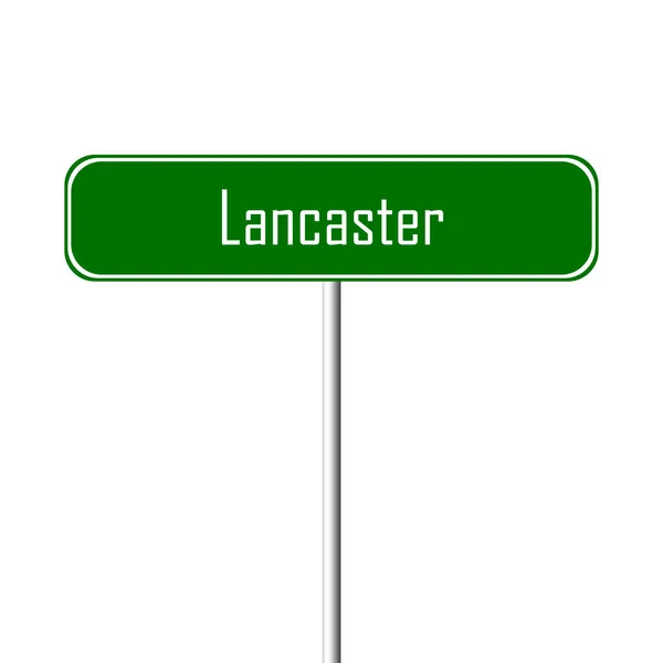 Panneau Lancaster Town Nom Lieu — Photo