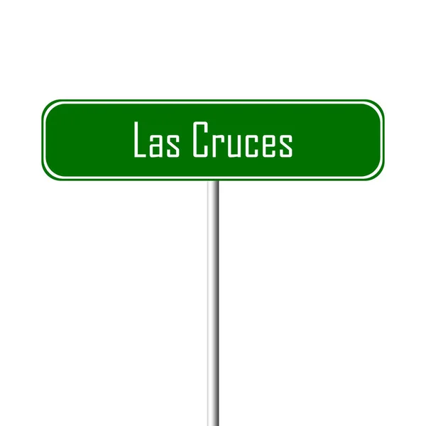 Las Cruces Town Sign Place Name Sign — Stock Photo, Image