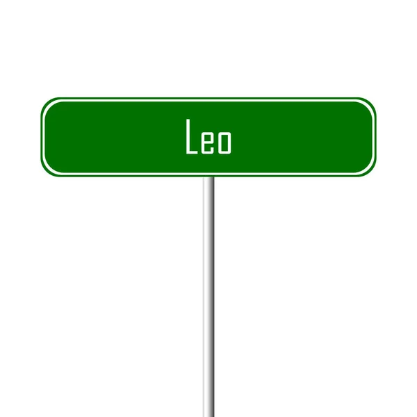 Leo Town Signo Signo Nombre Lugar — Foto de Stock