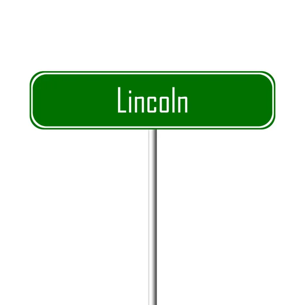 Πόλη Λίνκολν Υπογράψει Τοπωνύμιο Πινακίδα — Φωτογραφία Αρχείου