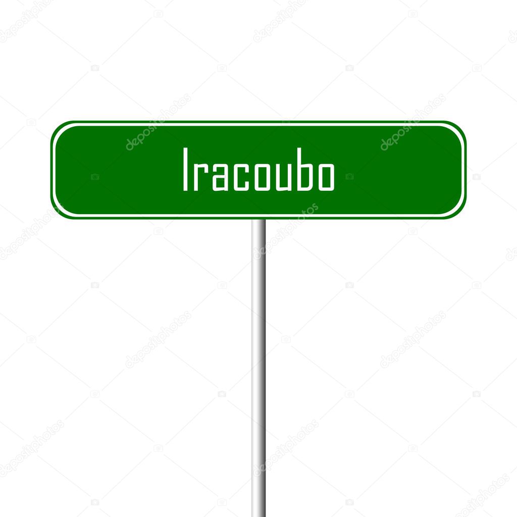 Iracoubo Town sign - place-name sign