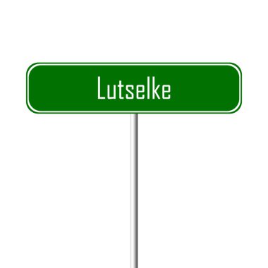 Lutselke şehir işareti - yer-adı