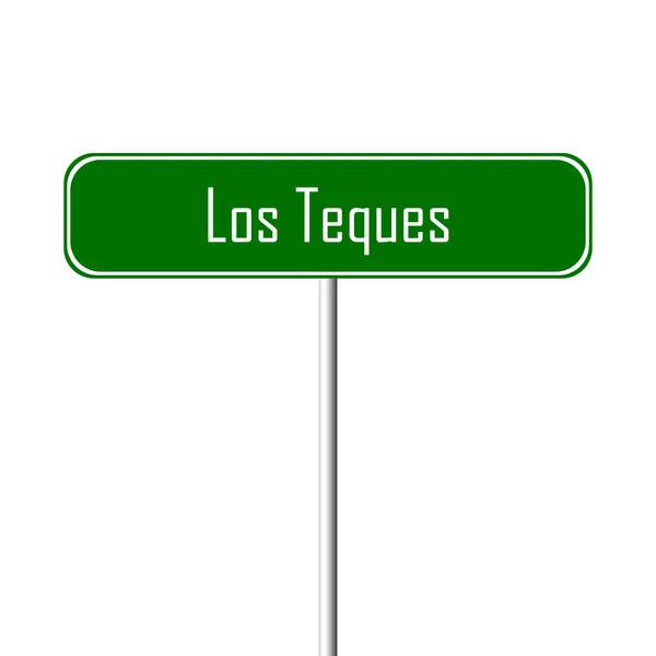 Los Teques Stad Teken Plaats Naam Ondertekenen — Stockfoto