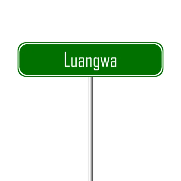 Letrero Ciudad Luangwa Signo Nombre Lugar — Foto de Stock
