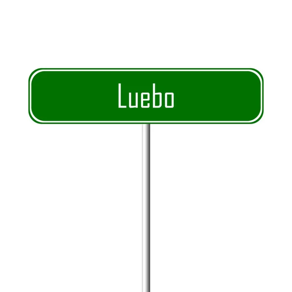 Letrero Ciudad Luebo Signo Nombre Lugar —  Fotos de Stock