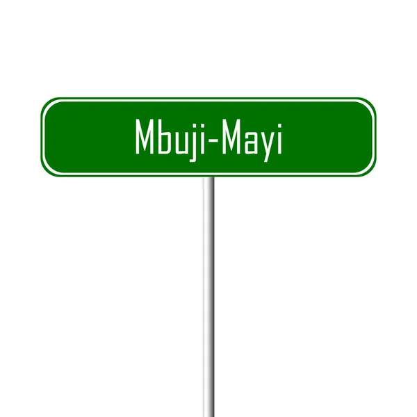 Letrero Ciudad Mbuji Mayi Signo Nombre Lugar — Foto de Stock