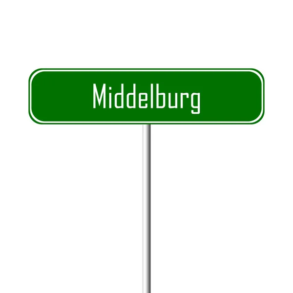 Middelburg Town Sign Signo Nombre Del Lugar —  Fotos de Stock