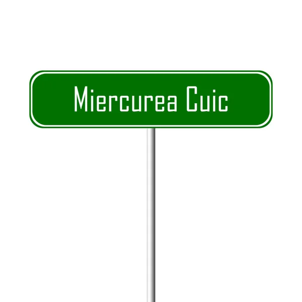 Miercurea Cuic Town Sign Place Name Sign — Stock Photo, Image