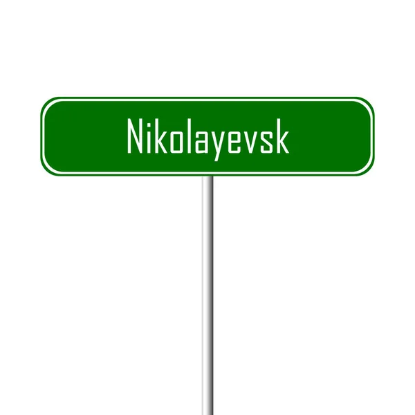 Nikolaïevsk Panneau Ville Nom Lieu Signe — Photo