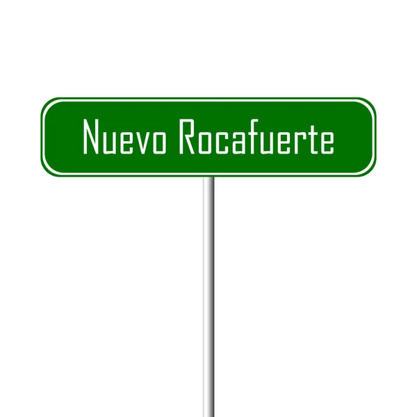 Nuevo Rocafuerte Miasta Znak Znak Nazwa Miejsca — Zdjęcie stockowe
