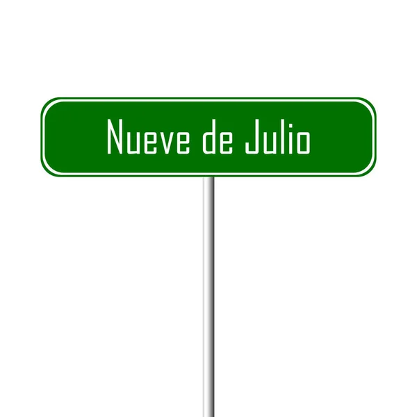 Πρόσημο Πόλη Nueve Julio Τοπωνύμιο Σημάδι — Φωτογραφία Αρχείου
