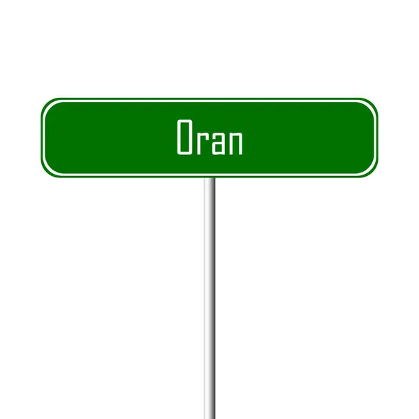 Знак Города Оран Знак Географического Названия — стоковое фото