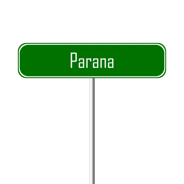 Paraná Población Signo Lugar Nombre Signo — Foto de Stock