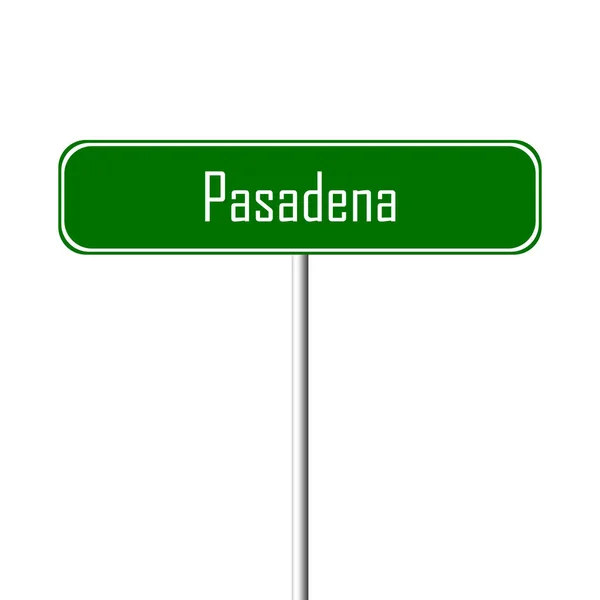 パサデナの町 地名の記号 — ストック写真
