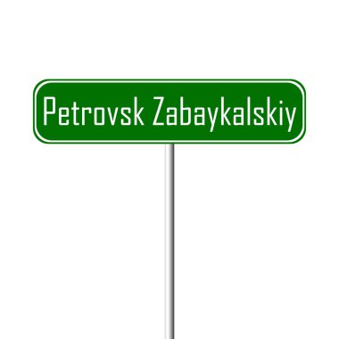Petrovsk Zabaykalskiy şehir işareti - yer-adı