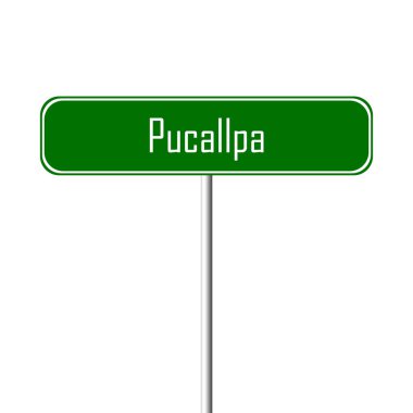 Pucallpa şehir işareti - yer-adı