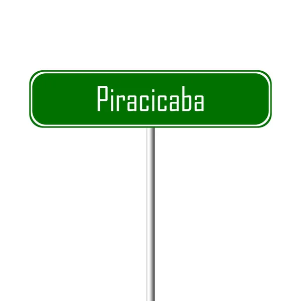 Señal Ciudad Piracicaba Signo Nombre Lugar — Foto de Stock