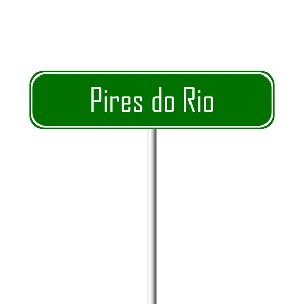 ピレスはリオの町 地名の記号 — ストック写真