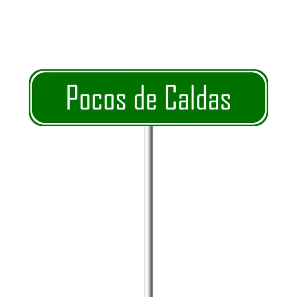 Pocos Caldas Town Табличка Названием Города — стоковое фото