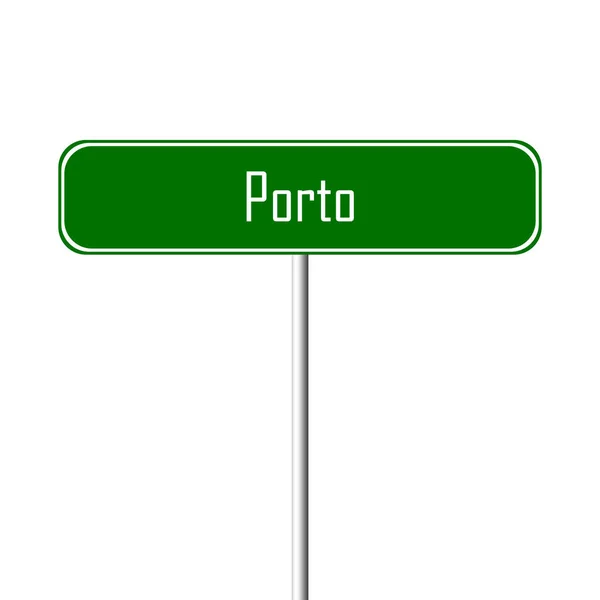 Porto şehir işareti - yer-adı
