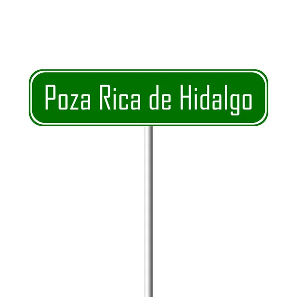 Poza Rica Hidalgo Town Ondertekenen Plaatsnaam Teken — Stockfoto