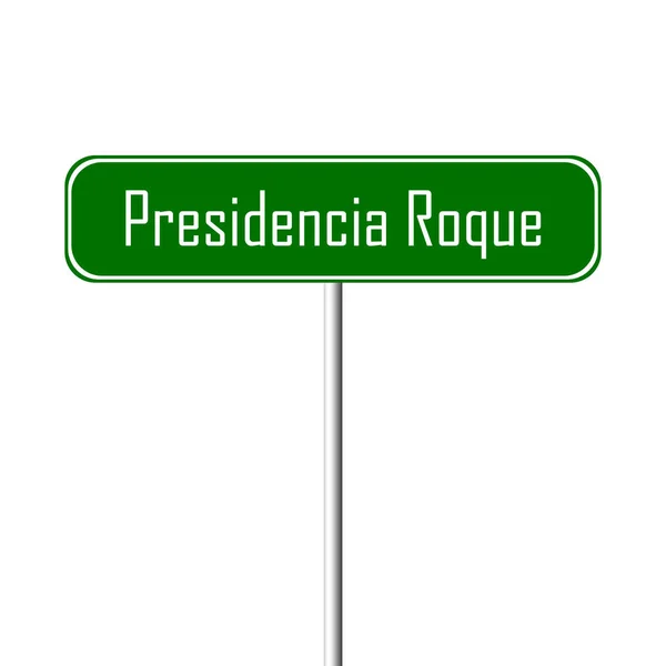 Presidencia Roque Sáenz Pena Staden Tecken Ortnamn Logga — Stockfoto